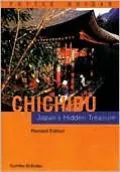 Chichibu : Japan's Hidden Treasure