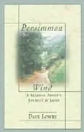 Persimmon Wind: A Martial Artist's Journey in Japan