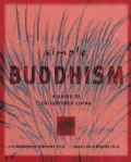 Simple Buddhism: A Guide to Living