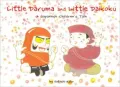 Little Daruma and Little Daikoku : A Japanese Children's Tale