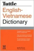 Tuttle English Vietnamese Dictionary: Completely Revised and Updated Second Edition