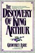 The Discovery of King Arthur