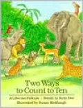 Two Ways to Count to Ten: A Liberian Folktale