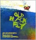 Old Black Fly