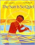 The Sun Is So Quiet