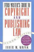 Every Writer's Guide to Copyright and Publishing Law