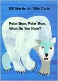 Polar Bear, Polar Bear, What Do You Hear?