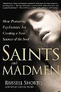 Saints and Madmen Psychiatry Opens Its Dorres to Religion