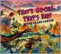 That's Good! That's Bad! in the Grand Canyon