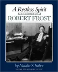 A Restless Spirit: The Story of Robert Frost