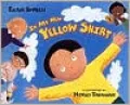 In My New Yellow Shirt