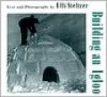 Building an Igloo