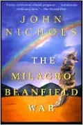 The Milagro Beanfield War: A Novel