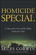 Homicide Special: On the Streets with the LAPD's Elite Detective Unit