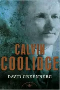 Calvin Coolidge (American Presidents Series)