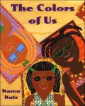 The Colors of Us
