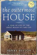 The Outermost House: A Year of Life on the Great Beach of Cape Cod