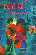 Revenge and Forgiveness