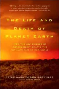 Life and Death of Planet Earth