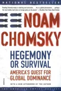 Hegemony or Survival: America's Quest for Global Dominance (The American Empire Project)