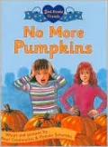 No More Pumpkins (Second Grade Friends Series)