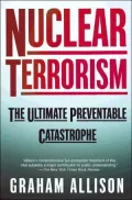 Nuclear Terrorism: The Ultimate Preventable Catastrophe