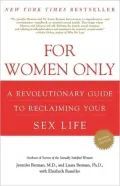 For Women Only: A Revolutionary Guide to Reclaiming Your Sex Life