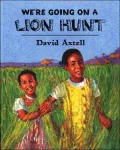 We're Going on A Lion Hunt