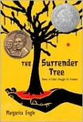 The Surrender Tree: Poems of Cuba's Struggle for Freedom