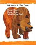 Brown Bear, Brown Bear, What Do You See? Anniversary Edition: Big Book