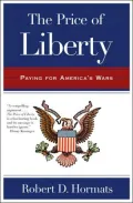 The Price of Liberty: Paying for America's Wars