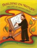 Building on Nature: The Life of Antoni Gaudí
