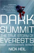 Dark Summit: The True Story of Everest's Most Controversial Season