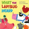 What the Ladybug Heard