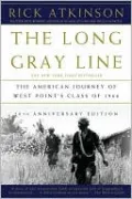 The Long Gray Line: The American Journey of West Point's Class Of 1966