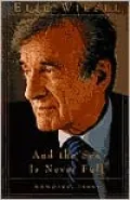 And the Sea Is Never Full: Memoirs, 1969-