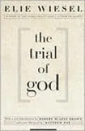 The Trial of God: A Play in Three Acts