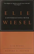 Conversations with Elie Wiesel