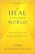 To Heal a Fractured World: The Ethics of Responsibility