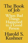 The Book of Job: When Bad Things Happened to a Good Person