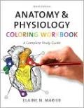 Anatomy and Physiology Coloring Workbook: A Complete Study Guide