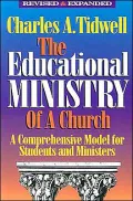 The Educational Ministry of the Church: A Comprehensive Model for Students and Ministers