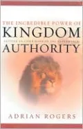 The Incredible Power of Kingdom Authority: Getting an Upper Hand on the Underworld
