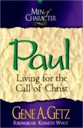 Paul: Living for the Call of Christ