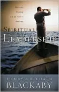 Spiritual Leadership: Moving People on to God's Agenda