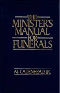 The Minister's Manual for Funerals