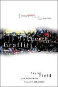 A Church Called Graffiti: Finding Grace on the Lower East Side