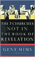 The Seven Churches Not in the Book of Revelation