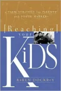 Reaching Your Kids