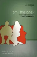 Am I the One: Clues to Finding and Becoming a Person Worth Marrying